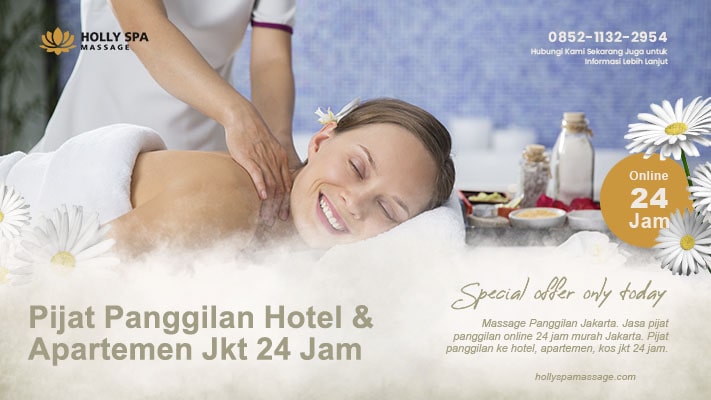 Pijat Panggilan Hotel & Apartemen Jkt 24 Jam